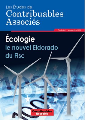 Étude n°41 « Ecologie, le nouvel Eldorado du Fisc » (PDF)